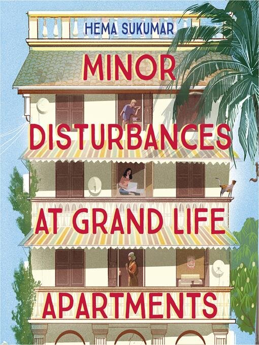 Title details for Minor Disturbances at Grand Life Apartments by Hema Sukumar - Available